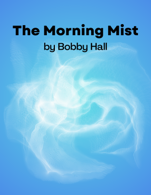 The Morning Mist - an original guitar composition by Bobby Hall